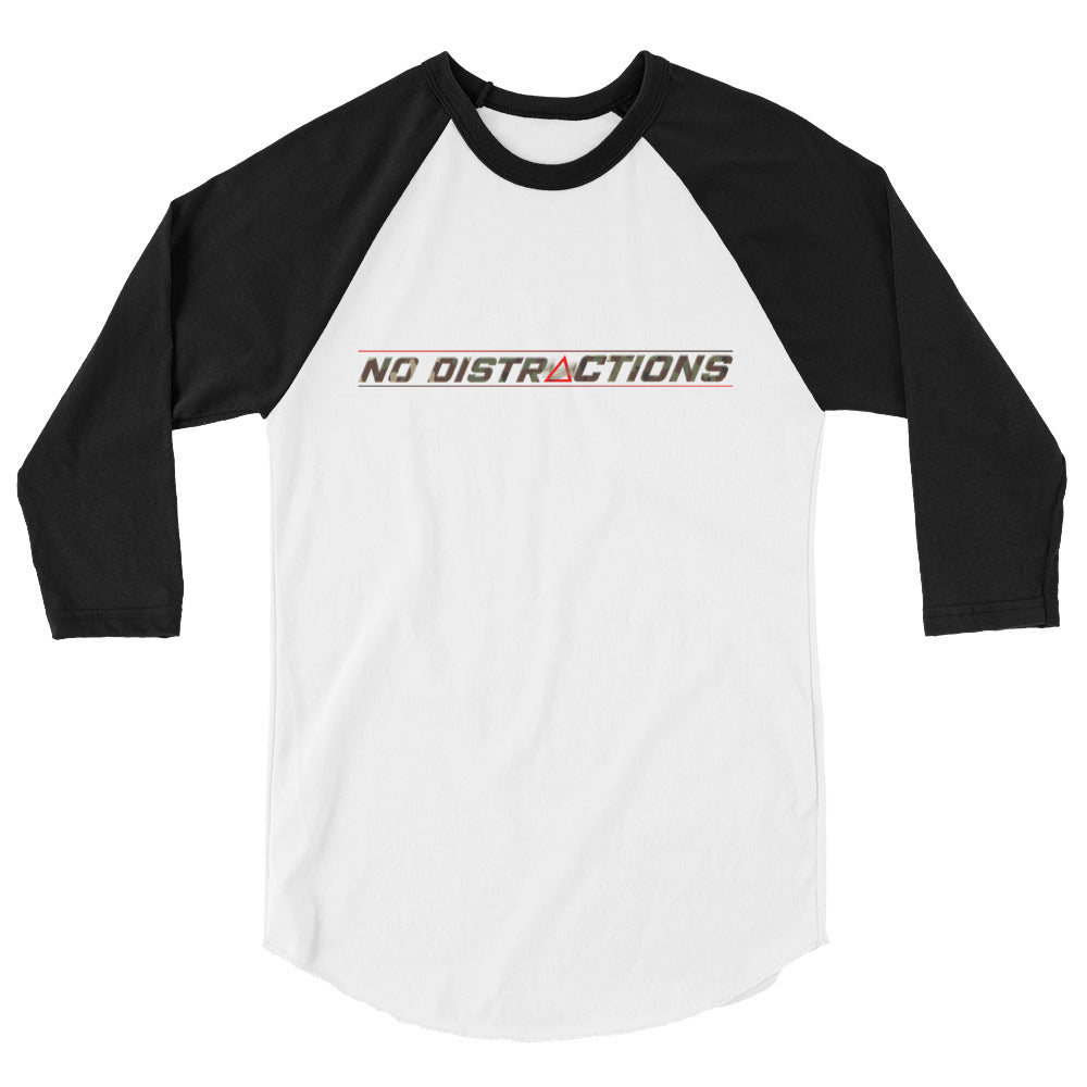 #NoDistractions 3/4 sleeve raglan shirt