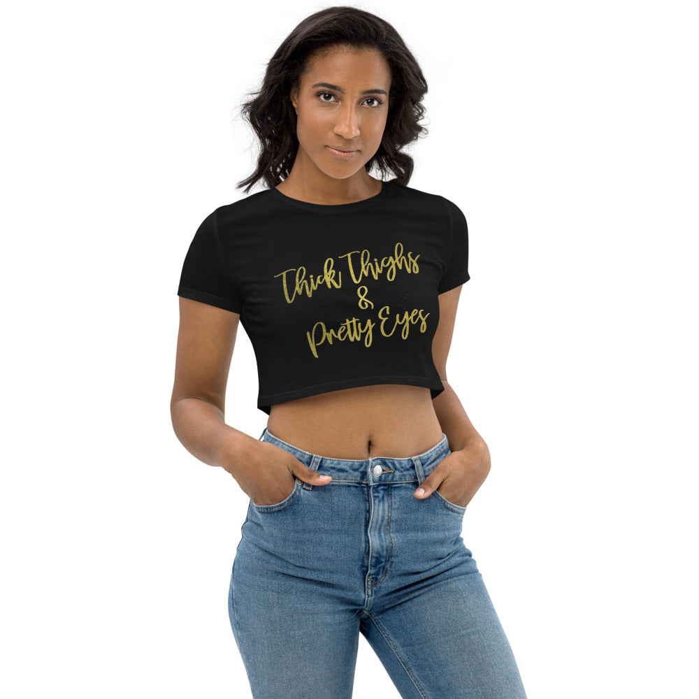 Thick Thighs & Pretty Eyes Crop Top – LasAura